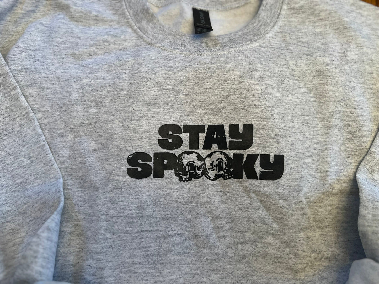 Stay Spooky Sweatshirt